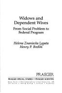 Cover of: Widows and dependent wives: from social problem to federal program
