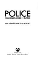 Cover of: Police and public order in Europe