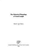 The historical phonology of vowel length by Brent E. De Chene