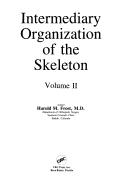 Cover of: Intermediary organization of the skeleton