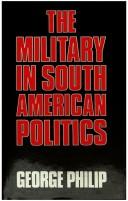 Cover of: The military in South American politics