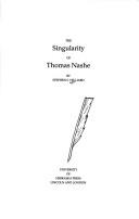 Cover of: The singularity of Thomas Nashe