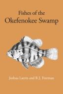 Cover of: Fishes of the Okefenokee Swamp