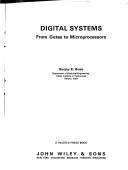 Cover of: Digital systems--from gates to microprocessors