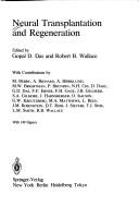 Cover of: Neural transplantation and regeneration | 