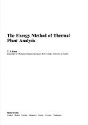 The exergy method of thermal plant analysis by T. J. Kotas