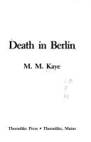 Cover of: Death in Berlin by M.M. Kaye