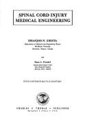 Cover of: Spinal cord injury medical engineering