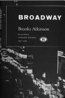 Broadway by Brooks Atkinson