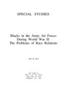 Blacks in the Army Air Forces during World War II by Alan M. Osur