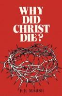 Cover of: Why did Christ die?