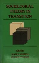 Cover of: Sociological theory in transition