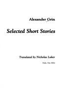Cover of: Selected short stories by A. Grin