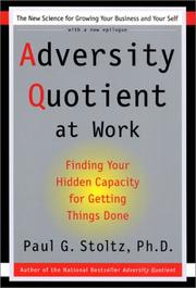 Cover of: Adversity Quotient at Work | Paul G. Stoltz