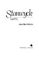 Cover of: Stanwyck by Jane Ellen Wayne