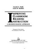 Cover of: Improving classroom reading instruction: a decision-making approach