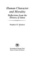 Cover of: Human character and morality: reflections from the history of ideas