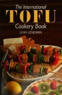 Cover of: The international tofu cookery book