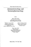 Cover of: Immunotoxicology and immunopharmacology by editors, Jack H. Dean ... [et al.].