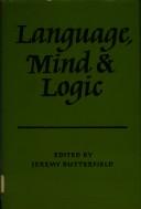 Cover of: Language, mind and logic