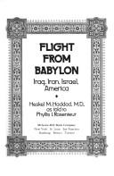 Cover of: Flight from Babylon: Iraq, Iran, Israel, America