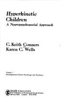 Cover of: Hyperkinetic children: a neuropsychosocial approach