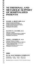 Cover of: Nutritional and metabolic support of hospitalized patients by Marie A. Bernard