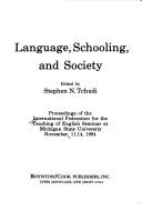 Language, schooling, and society by International Federation for the Teaching of English. Seminar