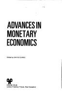 Cover of: Advances in monetary economics