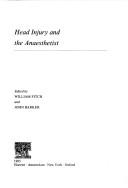 Cover of: Head injury and the anaesthetist