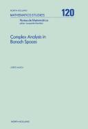 Cover of: Complex analysis in Banach spaces | Jorge Mujica