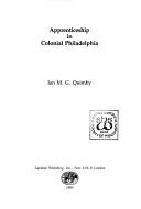 Cover of: Apprenticeship in colonial Philadelphia