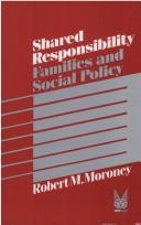 Cover of: Shared responsibility: families and social policy