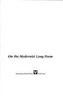 Cover of: On the modernist long poem