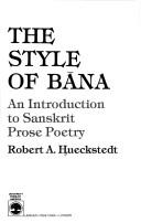 The style of Bāṇa by Robert A. Hueckstedt