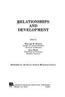 Relationships and development by Willard W. Hartup, Zick Rubin