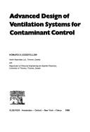 Cover of: Advanced design of ventilation systems for contaminant control