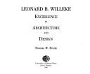 Leonard B. Willeke, excellence in architecture and design by Thomas W. Brunk