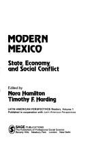 Cover of: Modern Mexico, state, economy, and social conflict