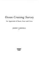 Cover of: Ocean cruising survey by Jimmy Cornell