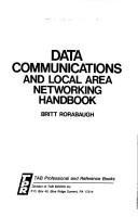Cover of: Data communications and local area networking handbook