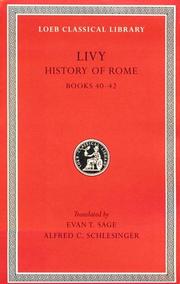 Cover of: Livy:  History of Rome, Volume XII, Books 40-42. (Loeb Classical Library No. 332)