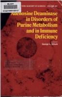 Adenosine deaminase in disorders of purine metabolism and in immune deficiency