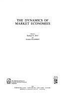 Cover of: The Dynamics of market economies