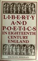 Cover of: Liberty and poetics in eighteenth century England by Meehan, Michael