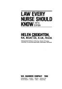 Cover of: Law every nurse should know by Helen Creighton, Helen Creighton