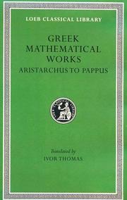 Cover of: Greek Mathematical Works by Ivor Thomas