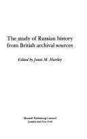 Cover of: The Study of Russian history from British archival sources