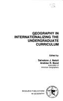 Cover of: Geography in internationalizing the undergraduate curriculum