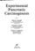 Cover of: Experimental pancreatic carcinogenesis